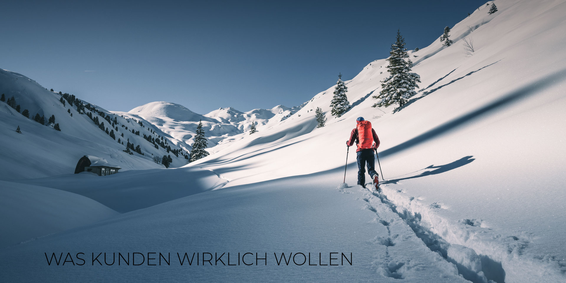 Foto eines Skitourengehers: was Kunden wirklich wollen